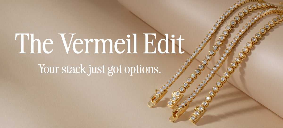 Your Stack Just Got Options: Meet The Vermeil Edit