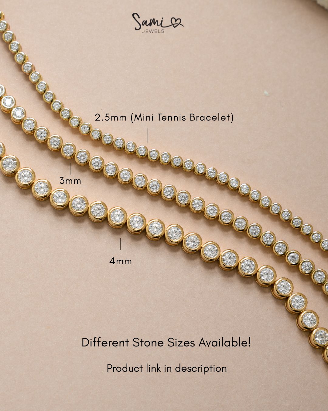 gold round bezel tennis bracelet infographic featuring a 2.5mm tennis bracelet,  a 3mm tennis bracelet, and  a 4mm tennis bracelet on beige surface.